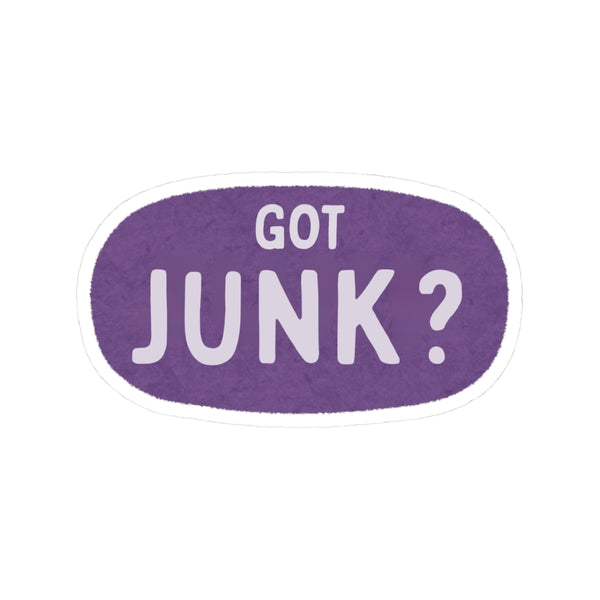 GOT JUNK??