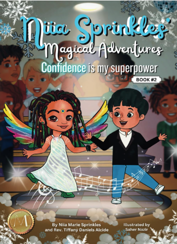 Niia Sprinkles' Magical Adventures Confidence is My Superpower
