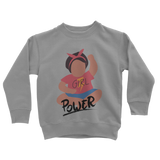 Girl Power Classic Kids Sweatshirt